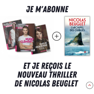 Abonnement 18 mois 9 numéros (du 21 au 29 inclus) + 1 livre de Nicolas Beuglet