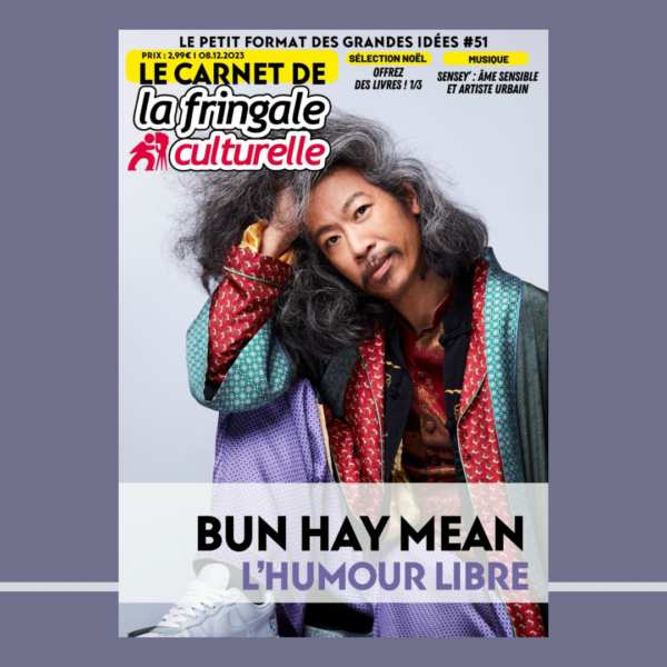 LE CARNET 51 (VERSION NUMÉRIQUE), BUN HAY MEAN