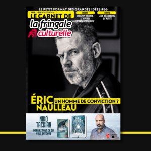 LE CARNET 66 (VERSION NUMÉRIQUE), ÉRIC NAULLEAU