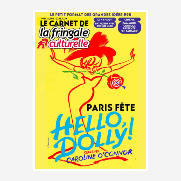 Le Carnet 98 Hello, Dolly !