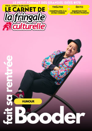 Le Carnet de La Fringale Culturelle n°178