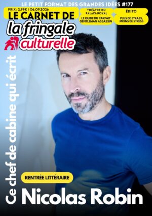 Le Carnet de La Fringale Culturelle n°177